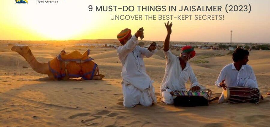 9 Must-Do Things in Jaisalmer (2023) - Uncover the Best-Kept Secrets!