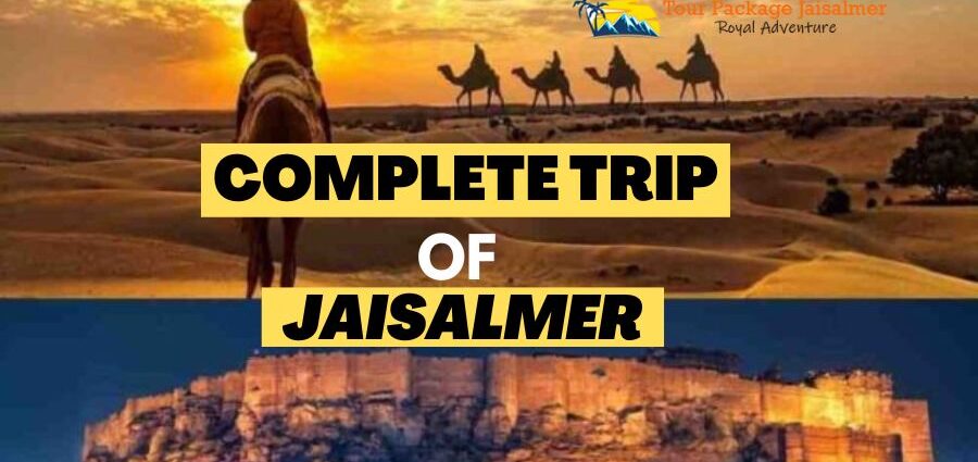 Jaisalmer Trip