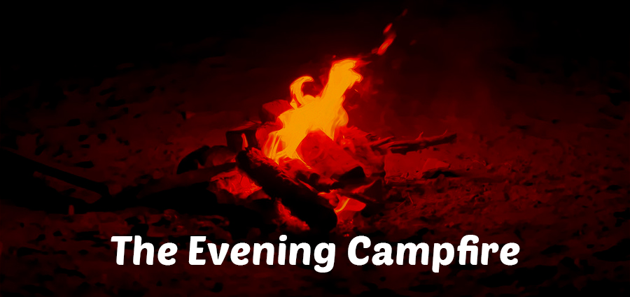 The Evening Campfire