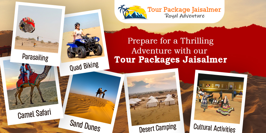 Thrilling Adventure with our Tour Packages Jaisalmer