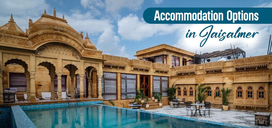 Accommodation Options in Jaisalmer