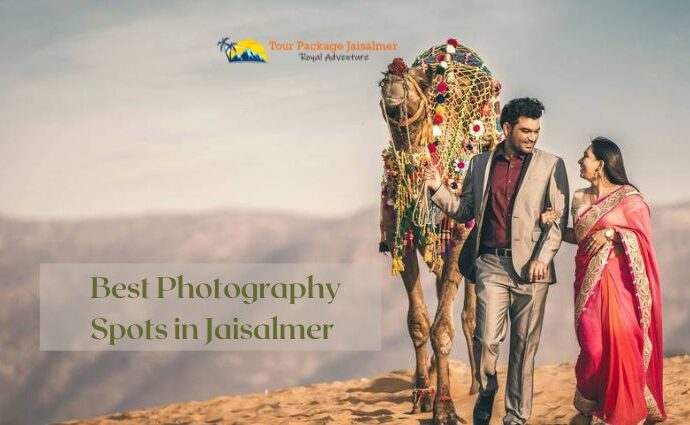 Best Photography Spots in Jaisalmer