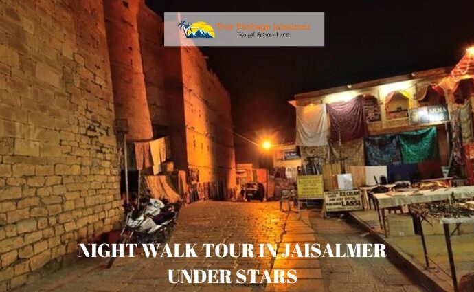 Night Walk Tour in Jaisalmer Under Stars