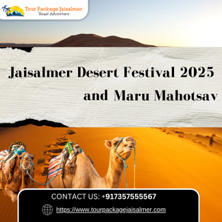 Jaisalmer Desert Festival 2025 and Mahu Mahotsav